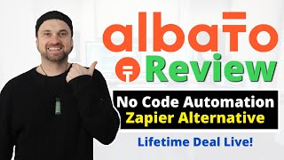 Albato Review ❇️ NoCode Automation [Zapier Alternative] Lifetime Deal 🔥 by Marketer Dojo 2,242 views 1 year ago 26 minutes