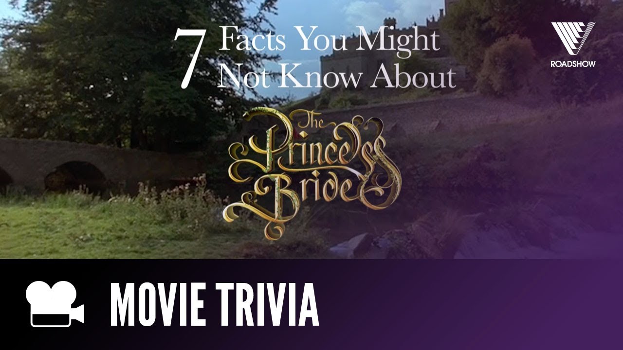 7 things you didn t know the princess bride youtube