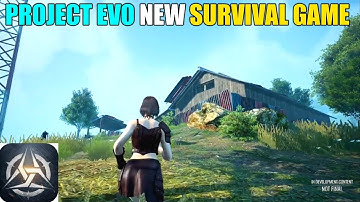 PROJECT EVO GAMEPLAY || NEW SURVIVAL GAME LIKE LDRS || OPEN WORLD GAME BASE ON UNREAL ENGINE 5 GAME