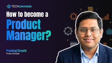 How to become a Product Manager? | Techcanvass