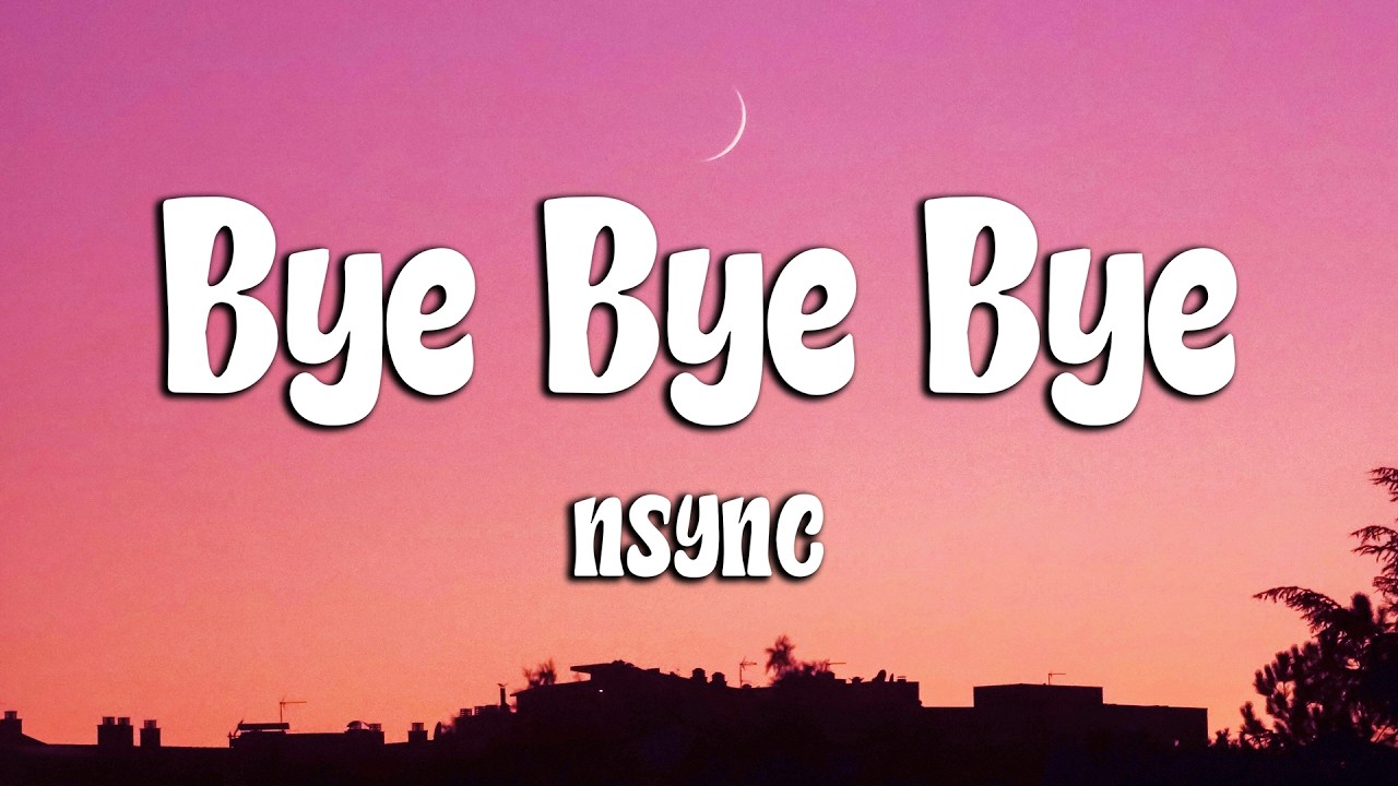 *NSYNC - Bye Bye Bye (Lyrics) (Deadpool 3 Soundtrack) (Loop Video ...