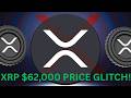XRP $62,032 PRICE GLITCH !!!! XRP RECORD HIGH WHALE ACCUMULATION WE ARE ABOUT TO EXPLODE !!!!