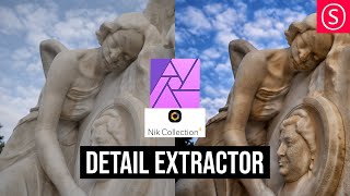 Detail Extractor Explained - Nik Collection Affinity Photo Tutorial