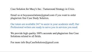 Famous Case Solution Macy's Inc. Turnaround Strategy in Crisis Profile