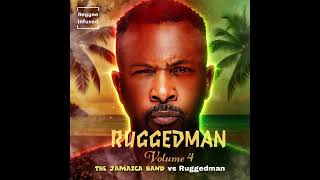 The Jamaica Band vs Ruggedman Ft. 9ice | Ruggedy Baba (Audio) | Reggae Soul Radio Edit