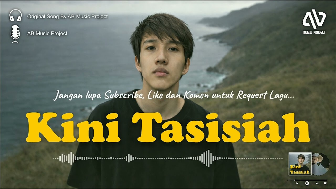 🎵Kini Tasisiah — AB Music Project (Original Song)🎤
