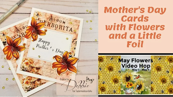 May Flowers Video Hop | Mother's Day Cards with Fl...