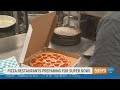 Pizza restaurants prepare for Super Bowl Sunday