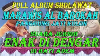 GEMA SHOLAWAT | Marawis Al Barokah panggung jati kulon Serang - Banten