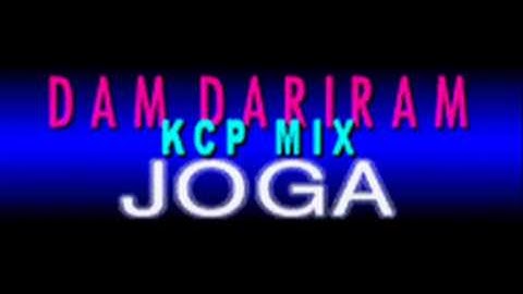 JOGA - DAM DARIRAM (KCP MIX) [HQ]