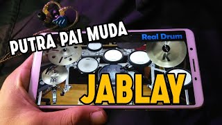 REAL DRUM COVER - JABLAY VERSI THAILAND LAGU SINGA DANGDUT PUTRA PAI MUDA