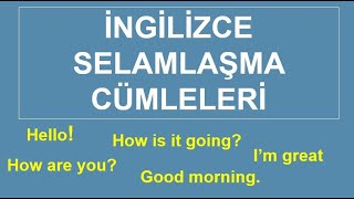 İngilizce Selamlaşma Cümleleri, Hal - Hatır Sorma