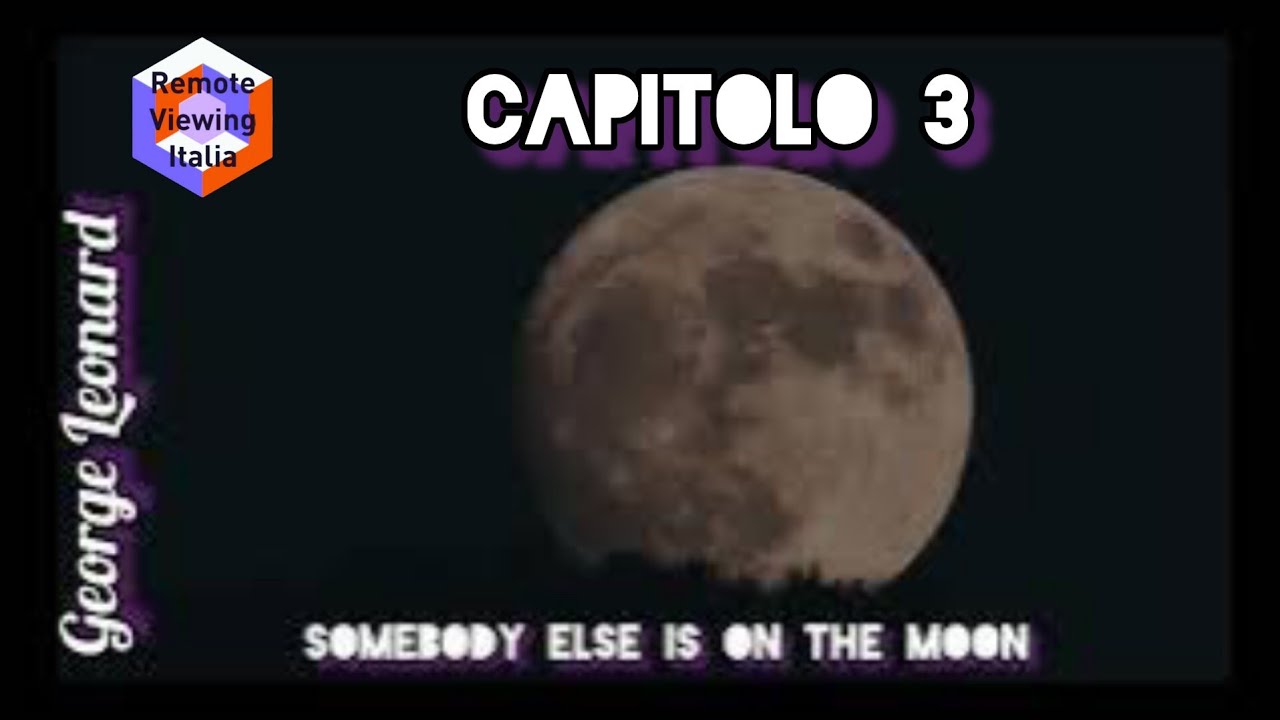 Qualcun altro è sulla Luna - George Leonard - capitolo 3