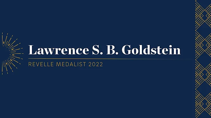 2022 Revelle Medalist: Lawrence S. B. Goldstein