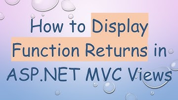 How to Display Function Returns in ASP.NET MVC Views