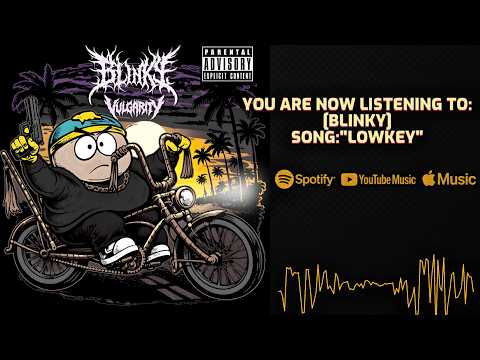 BLINKY - LOWKEY [SINGLE] (2026) SW EXCLUSIVE