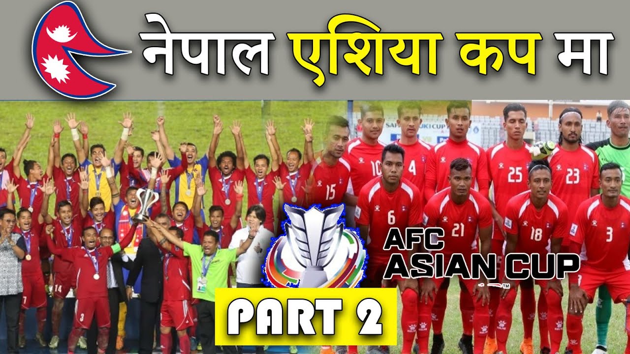 Nepal in AFC Asian Cup 2023 ? PART 2 - YouTube