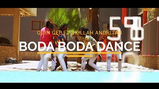 Boda Boda Dance - Quin Gee Ft Skillah Andritah Dance Choreography