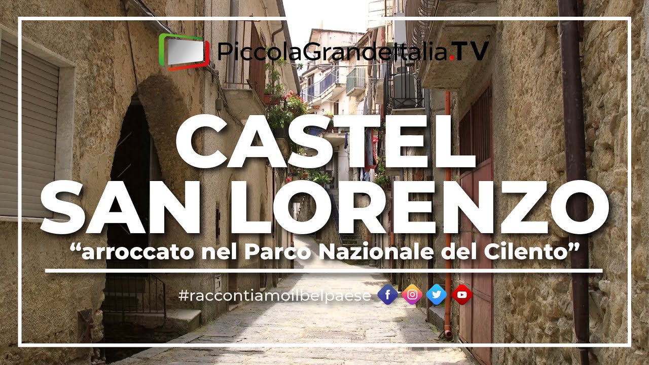 Castel San Lorenzo - Piccola Grande Italia