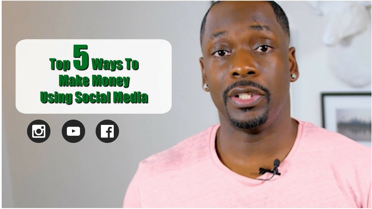 How To Make Money Using Social Media - YouTube