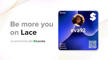 Bring your best self to Web3 | Lace x ADA Handle | Be more you