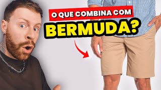 O que Combina com BERMUDA MASCULINA? 4 Dicas de COMO FICAR ESTILOSO DE BERMUDA