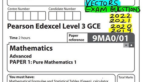 VECTORS A LEVEL PAST EXAM QUESTIONS ( 2022, 2021,2020, 2019)EDEXCEL