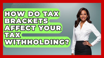 How Do Tax Brackets Affect Your Tax Withholding? - Your Paycheck Planner
