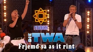 Die Twa - Frjemd Sa As It Rint