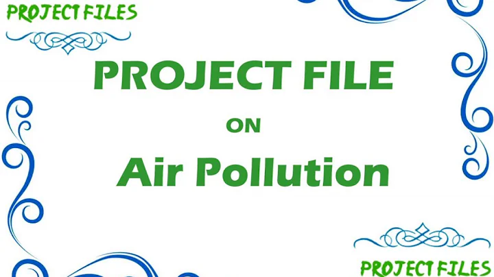 Project File on Air Pollution by Slideshow (Science)