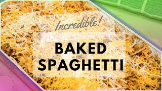 Baked Spaghetti - Incredible baked spaghetti: easy cheesy baked spaghetti recipe
