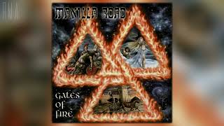 Manilla Road - Gates of Fire (Full album)