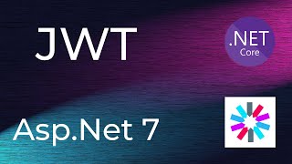 ASP.NET 7 JWT Authentication and Role-Based Authorization | ASP.NET Web API