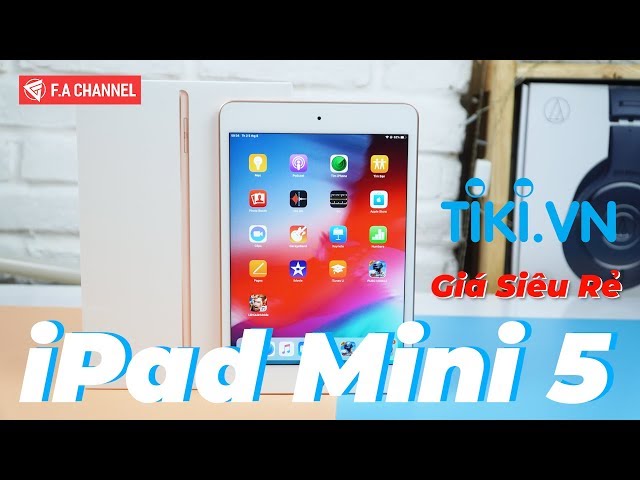Đập Hộp iPad Mini 5 - Siêu Phẩm Cân All Game Maxsetting Mà Giá Chỉ 8 Triệu 6 Qúa Ngon