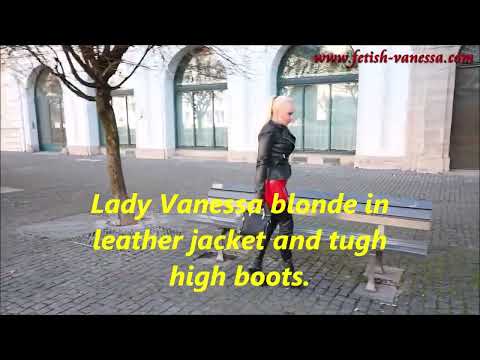 Lady Vanessa blonde in leather jacket and tugh high boots