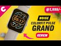 Noise Colorfit Pulse Grand Unboxing & Review - BEST BUDGET SMARTWATCH 2022