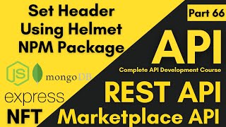 Set Header Using Helmet NPM Package | How To Header In Nodejs API Using Helmet | API Development