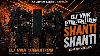 Yaha Par Sab Shanti Shanti Dj Full Humming Bass Song | Dj Vnk Vibration | @Djvnkvibration 