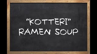Online class: Kotteri Ramen soup: definition, ingredients, production methods, culinary application screenshot 1