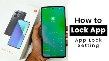 How to Lock Apps In Redmi Note 13 | App Lock Settings