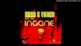 soso & vanco - INGANE feat tuna