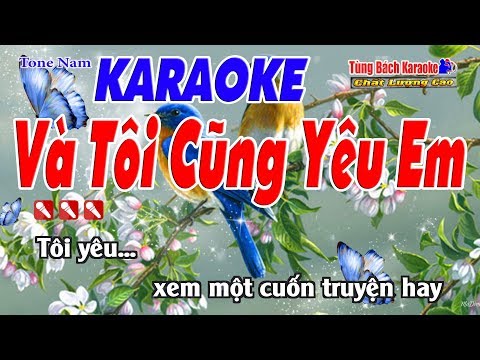 Video Và Tôi Cũng Yêu Em Karaoke 123 HD (Tone Nam) - Nhạc... - youtube