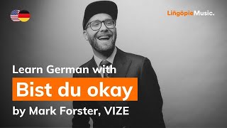 Video thumbnail of "Mark Forster, VIZE - Bist du okay (Lyrics / Liedtext English & German)"