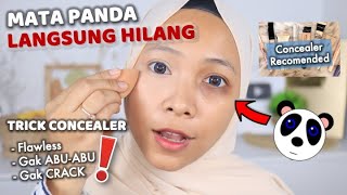 LANGSUNG NUTUP !! INI CARA PAKAI CONCEALER ANTI CRACK & GAK ABUABU | MATA PANDA AUTO HILANG