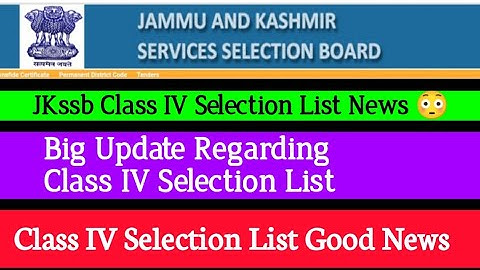 JKssb Class IV Selection List News|Big Update Finally|Also Subscribe @davoodrajavlogs3589