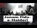 Janam fidaehaideri   bilal anwer