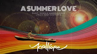 Καλλιόπη Πούσκα – A Summer Love (Official Video Clip)