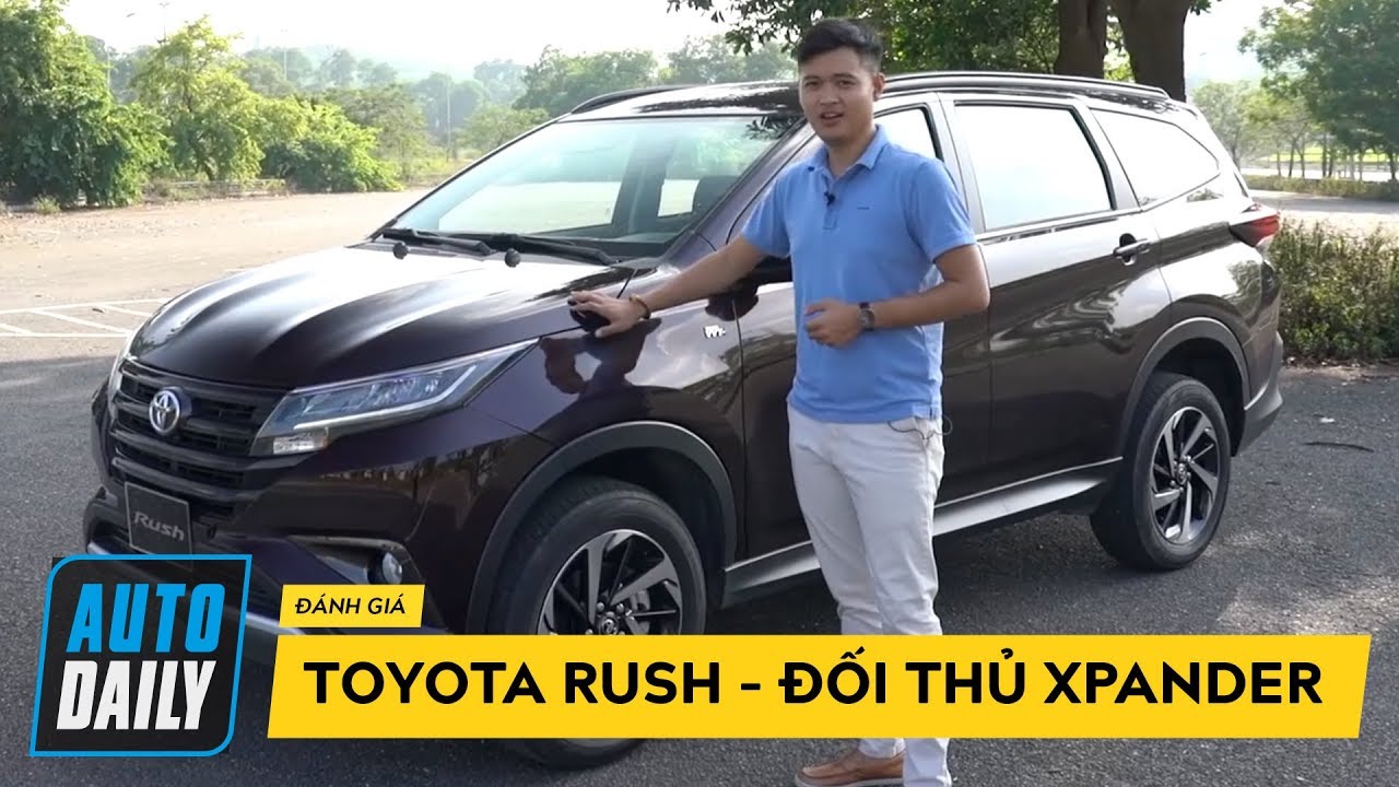 Đánh giá Toyota Rush: Đối thủ đáng gờm của Xpander |AUTODAILY.VN|