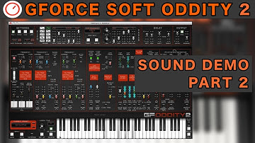 Gforce Software Oddity 2 Synthesizer (ARP Odyssey Emulation) Sound Demo Part 2 | SYNTH ANATOMY