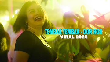 LAGU JOGET TERBARU - TEMBAK TEMBAK - DOR DOR - DJ PAPA REMIX